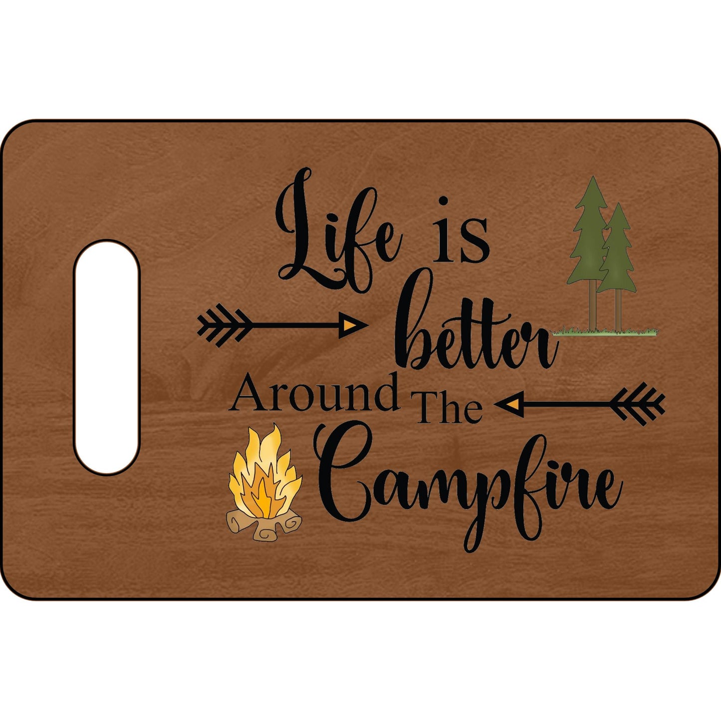 Wooden sign with 'Life is better around the campfire' text and camping-themed graphics on a white background.