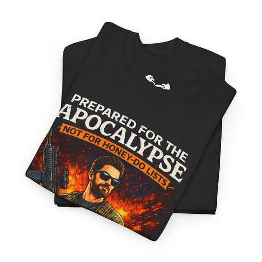 Prepared For Apocalypse Dad Comfortable 100% Cotton T-Shirt