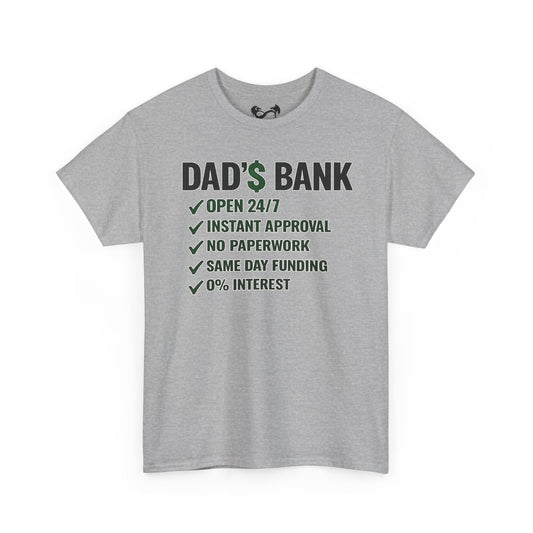 Dad's Bank Comfortable Funny Cotton T-Shirt