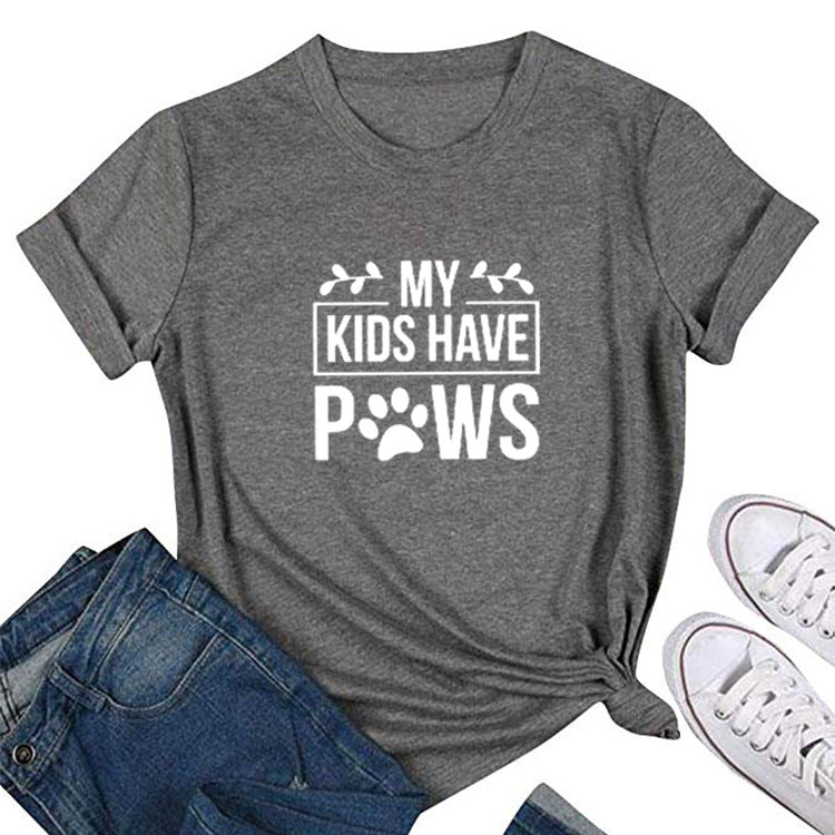 My Kids Have Paws Dog Mom T-Shirt