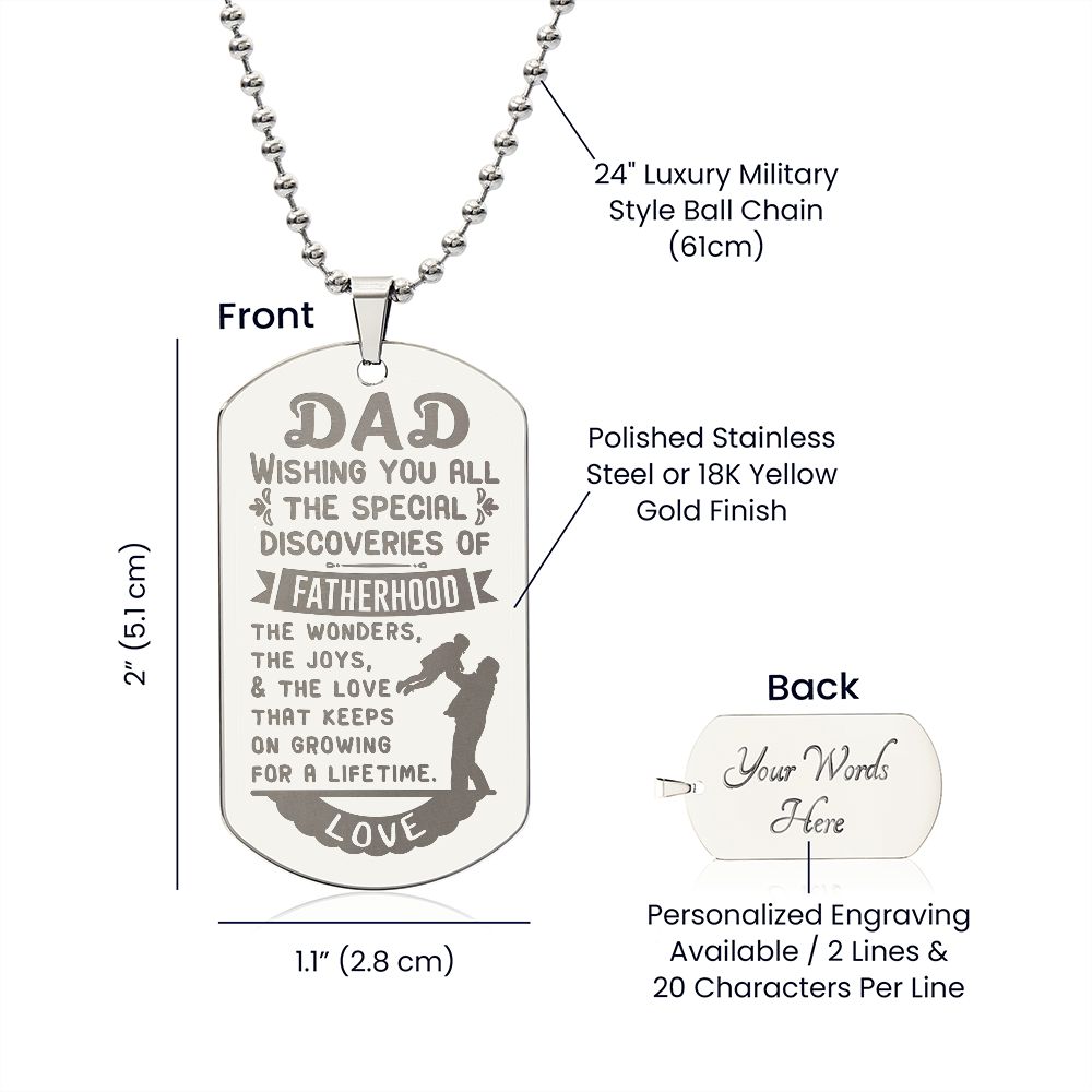 Surprise your Father by giving them this unique and eye catching Engraved Dog Tag Necklace! It's a classic, yet stylish statement piece that is sure to spark conversation.