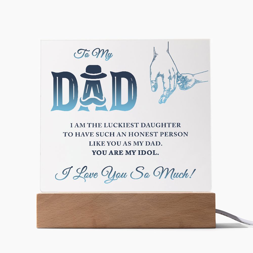 You Are My Idol Square Acrylic Plaque