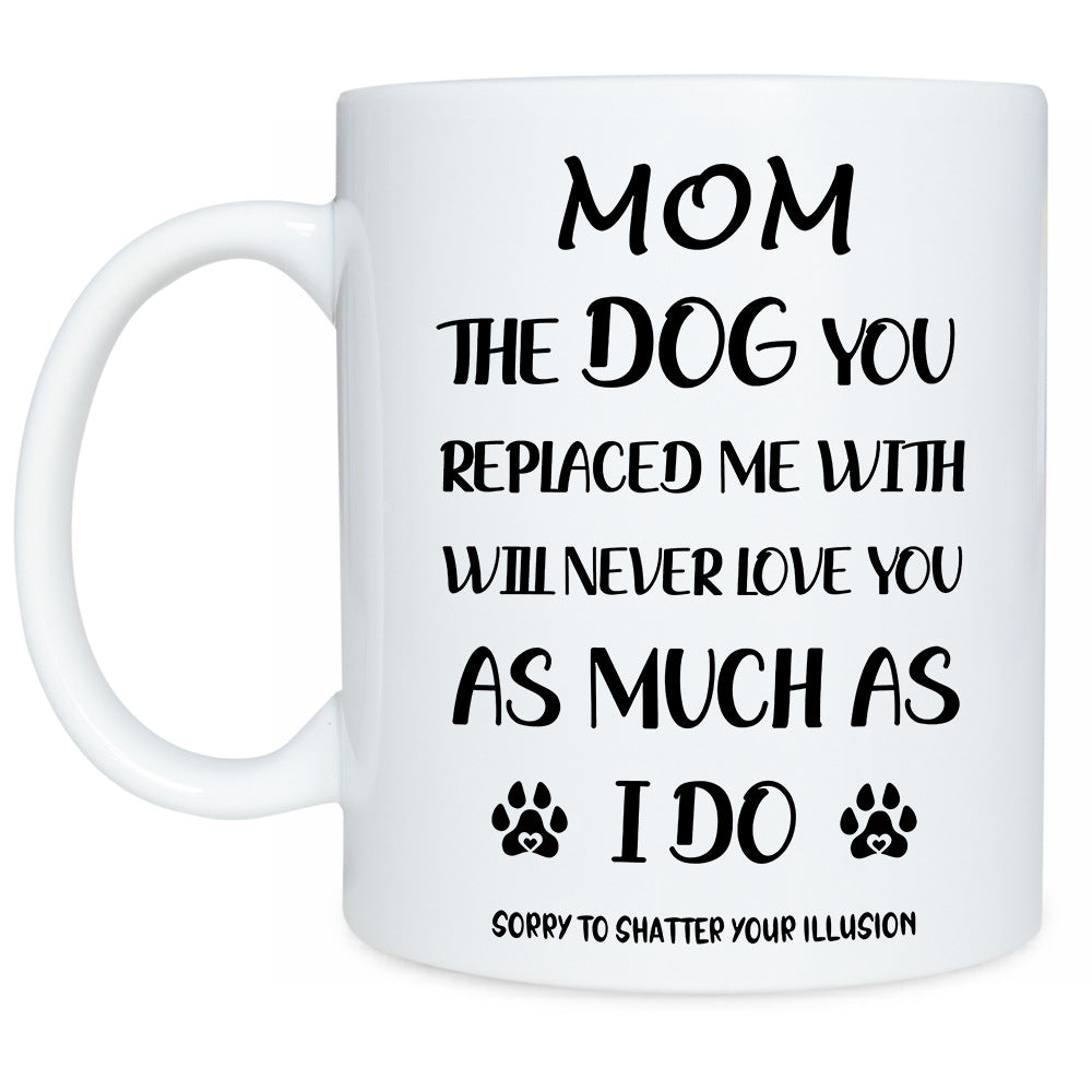Fun sayings on a mug to express how you feel for your mother, mom, mum. Perfect for special occasions, Mother's Day, birthday, or just to let that lovely lady know that you are thinking about her. Mug is perfect for hot or cold drinks; coffee, tea, milk, soups, juice and more.