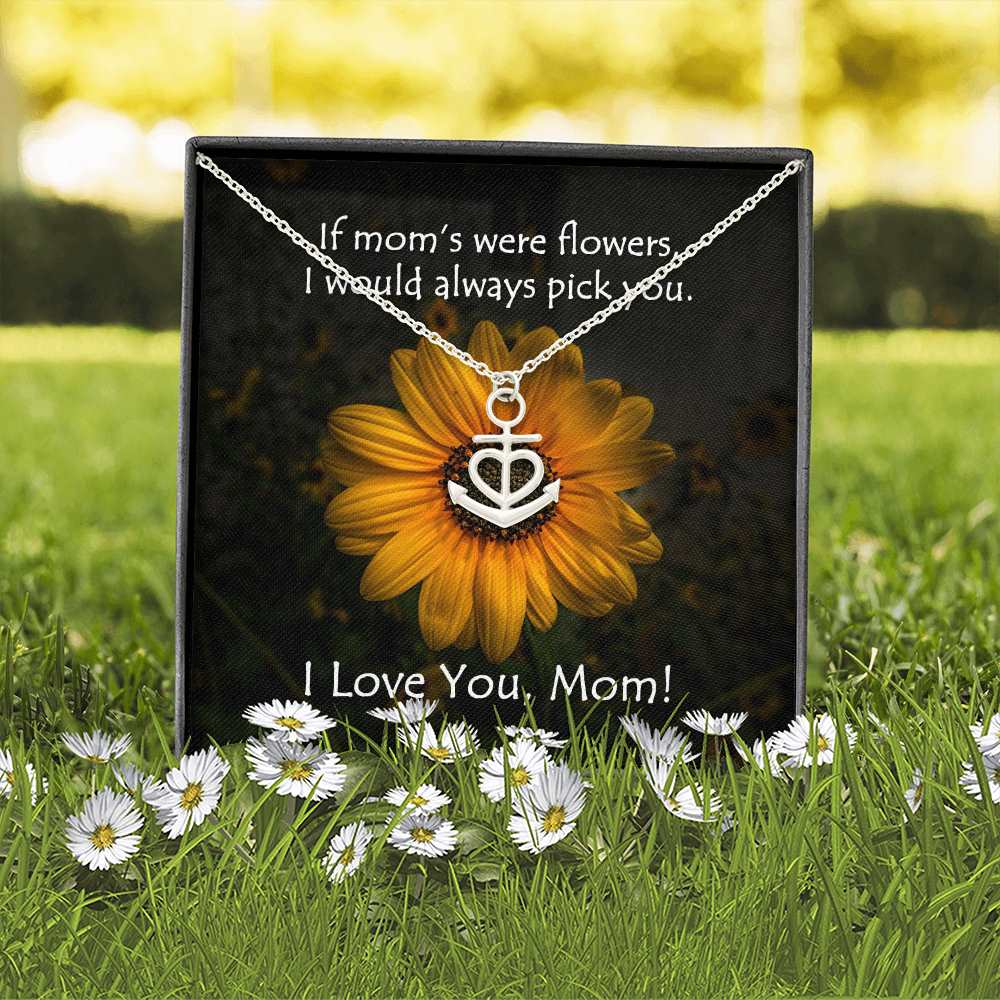 Mom is my Anchor Necklace