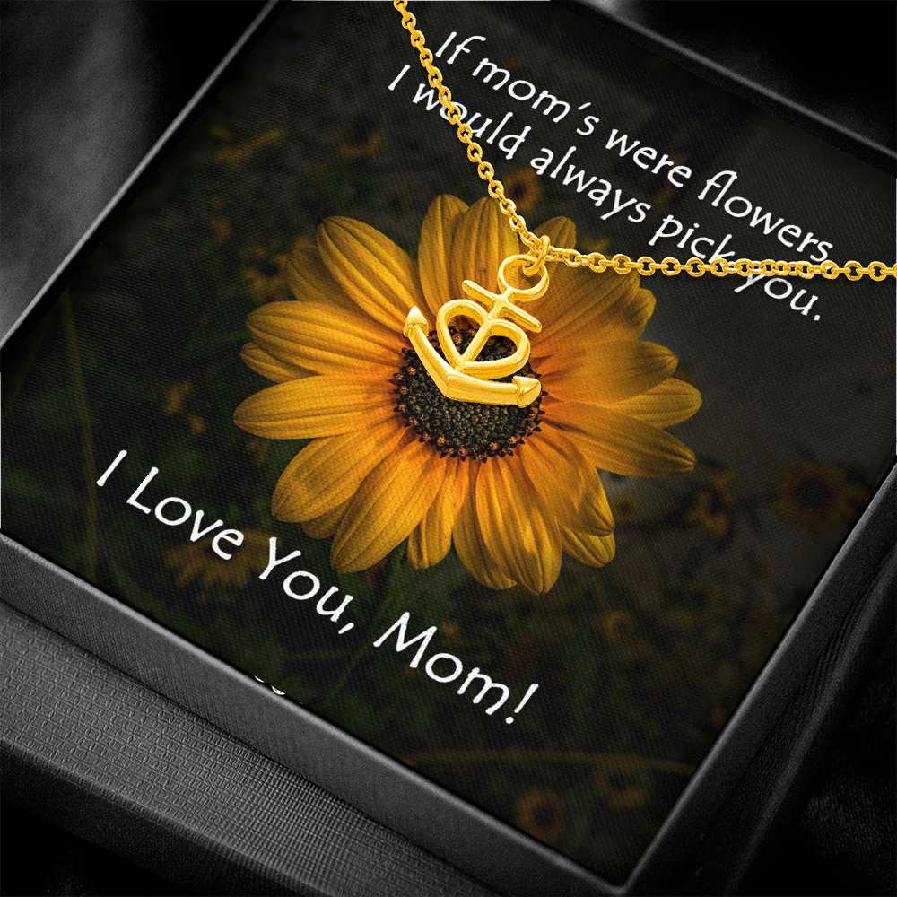 Mom is my Anchor Necklace
