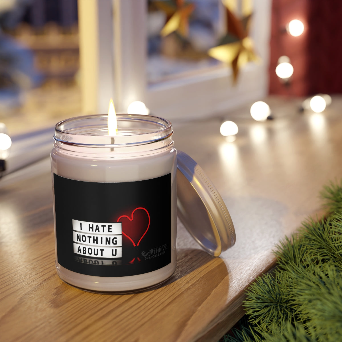 I Hate Nothing About You, Scented Candles, 9oz