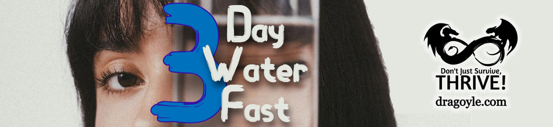 How To Use The 3 Day Water Fast For Better Health