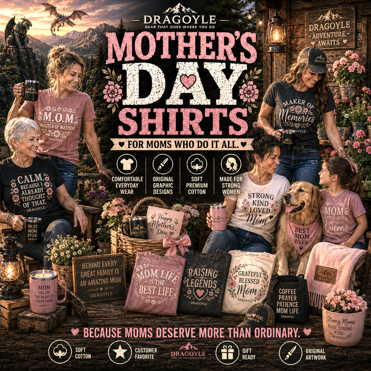 Mother's Day Shirts found at dragoyle.com
