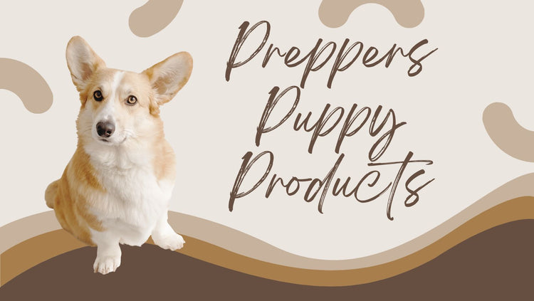 Preppers Puppy Products