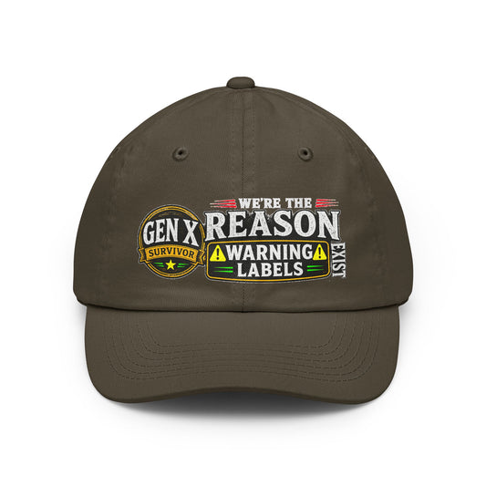 Gen X Survivor: We're The Reason Warning Labels Exist Vintage Cap