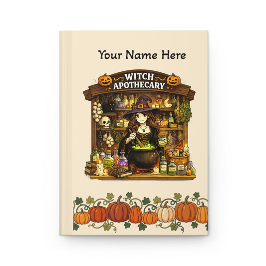 A personalized hardcover notebook with a cream-colored cover, featuring a Halloween-themed illustration of a witch apothecary. The cover includes the customizable text 'Your Name Here' at the top and a decorative border of pumpkins and ivy at the bottom.