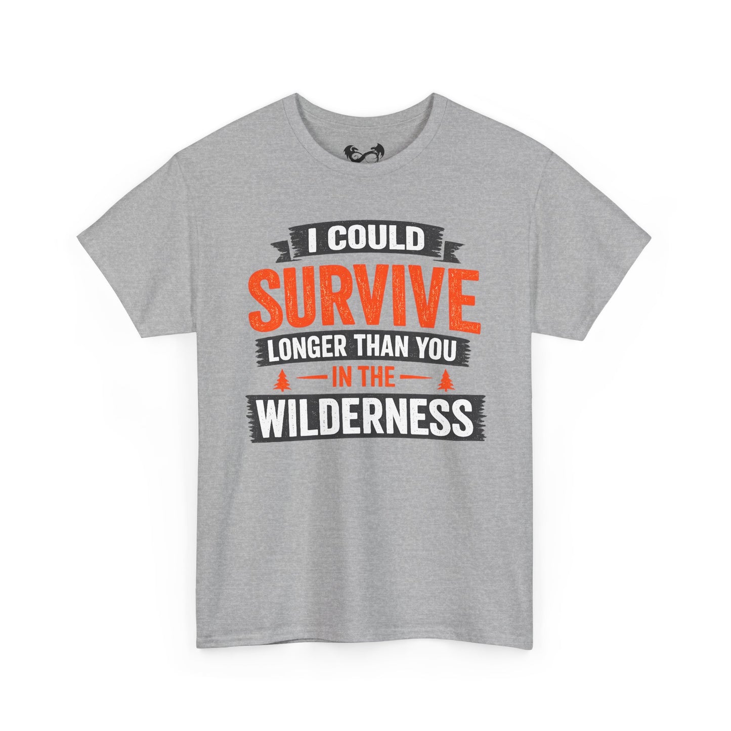 I Can Survive Longer Than You Comfortable Cotton T-Shirt