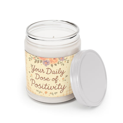 "Your Daily Dose of Positivity" Scented Candles, 9oz