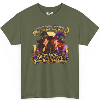 An olive green short-sleeve t-shirt with a colorful graphic of two witches and the text 'Some people don't find a choice at birth. They find her along the way.