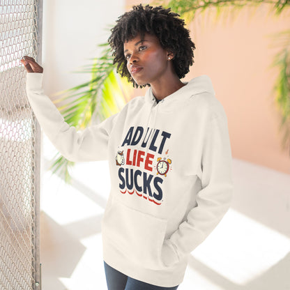 Funny "Adult Life Sucks" Pullover Hoodie