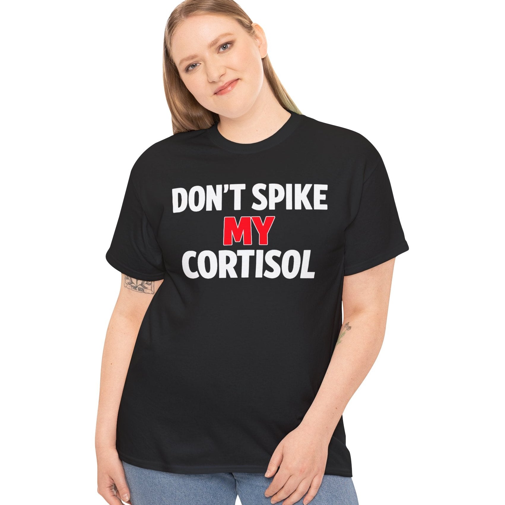 Don’t Spike My Cortisol™ – Emotionally Overstimulated Since Birth T-Shirt