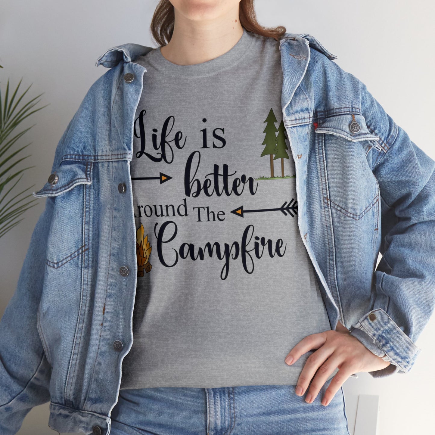 Life Is Better Around The Campfire Heavy Cotton Tee
