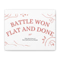 Transform your space with this stunning Matte Canvas, Stretched 1.25" masterpiece. The uplifting and empowering message, "Battle Won Flat and Done," resonates deeply, making it perfect for anyone who cherishes strength and resilience.