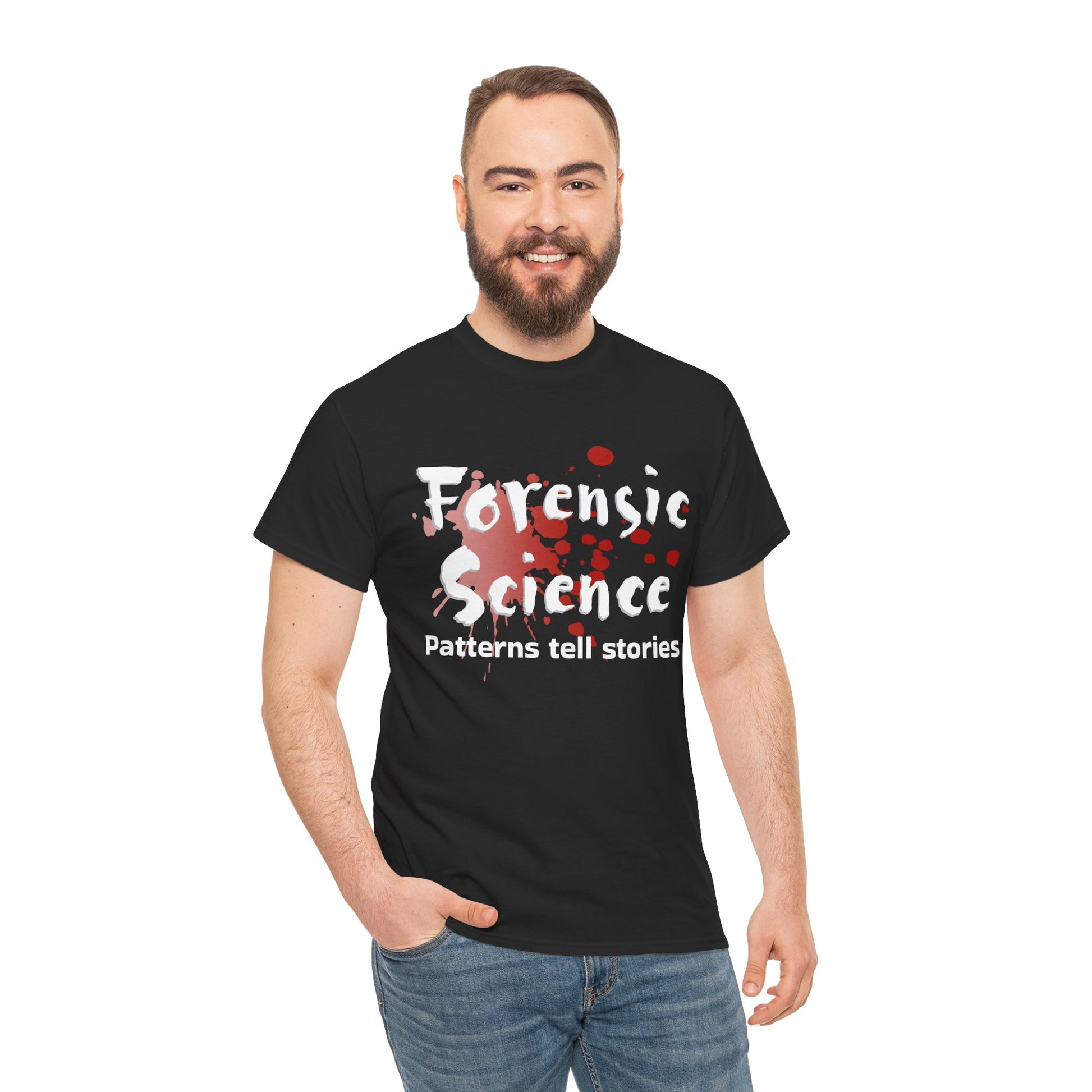 Man wearing a black t-shirt with 'Forensic Science Evidence doesn't lie' design on a white background