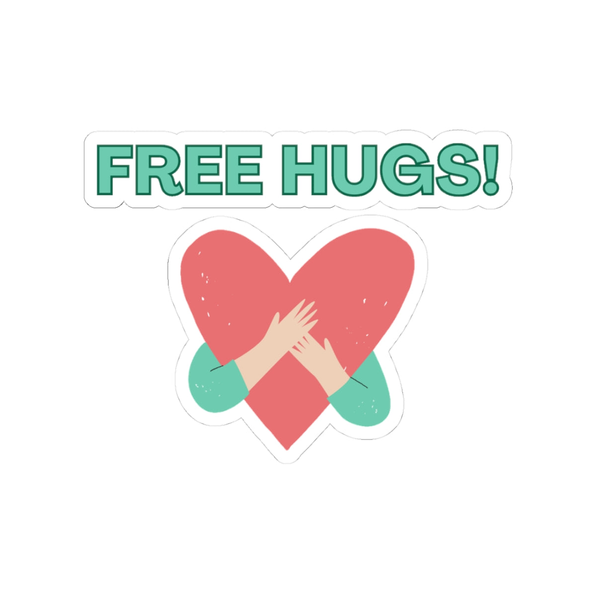 Sticker with a heart and hands holding it, and 'FREE HUGS!' text on a white background