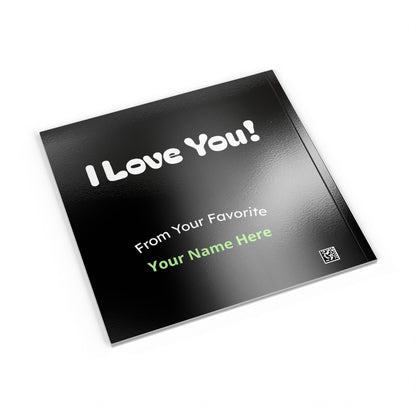 Black card with 'I Love You!' text on a white background