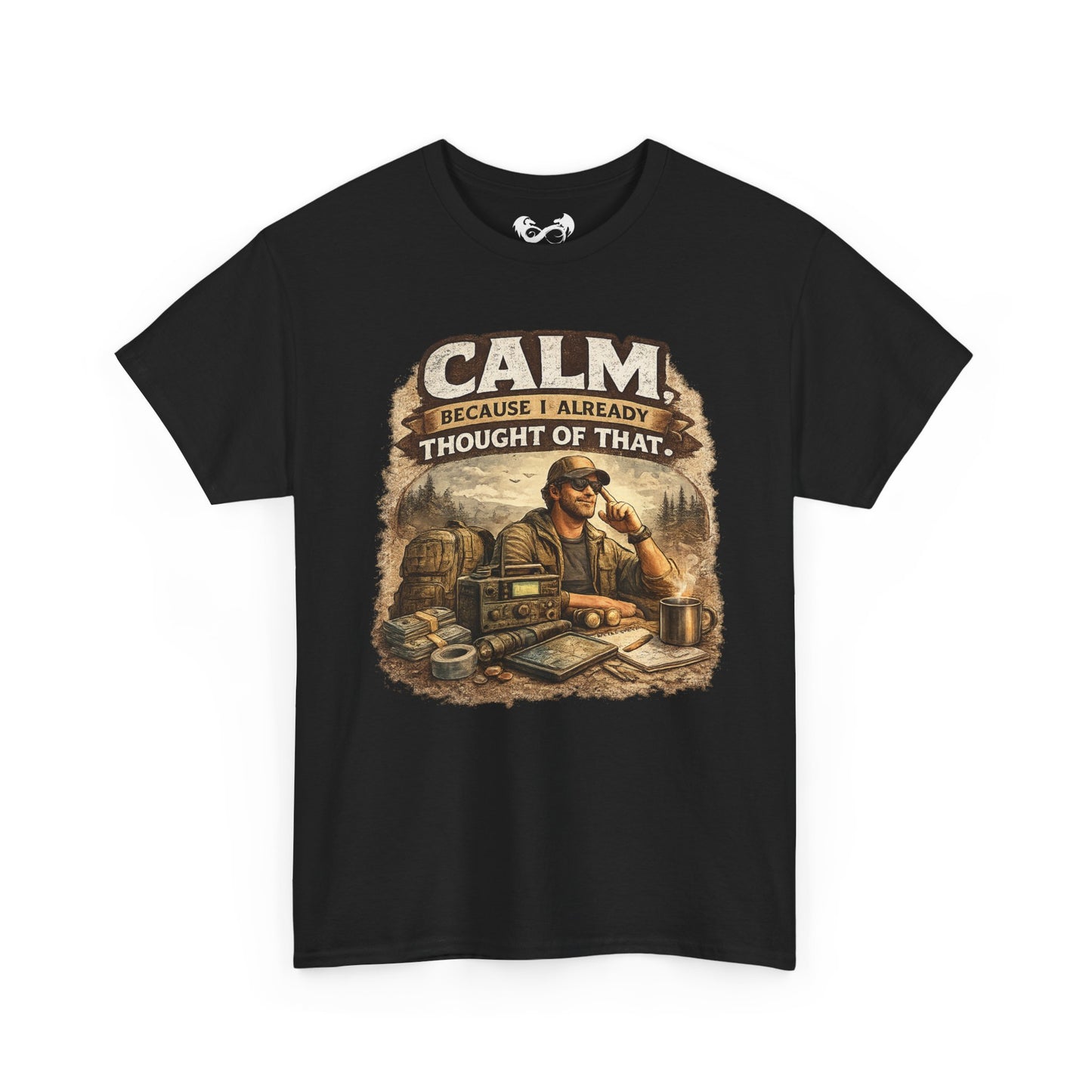 Black t-shirt with a graphic design of a man sitting at a desk and text 'Calm because I already thought of that' on a white background.