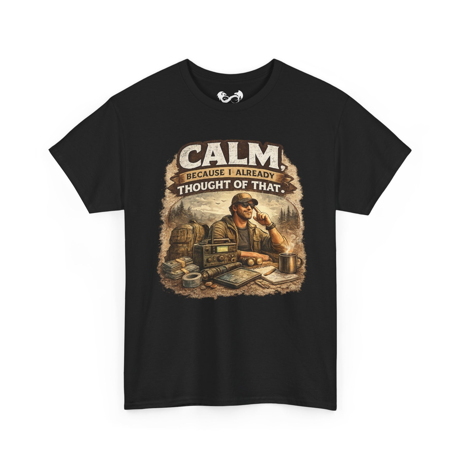 Black t-shirt with a graphic design of a man sitting at a desk and text 'Calm because I already thought of that' on a white background.