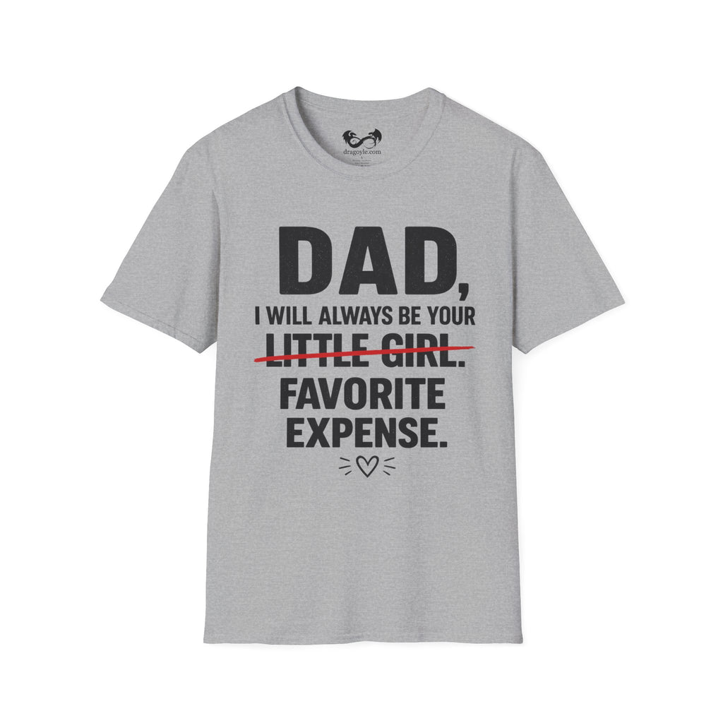 Dad's Little Girl Favorite Expense Cotton Tee