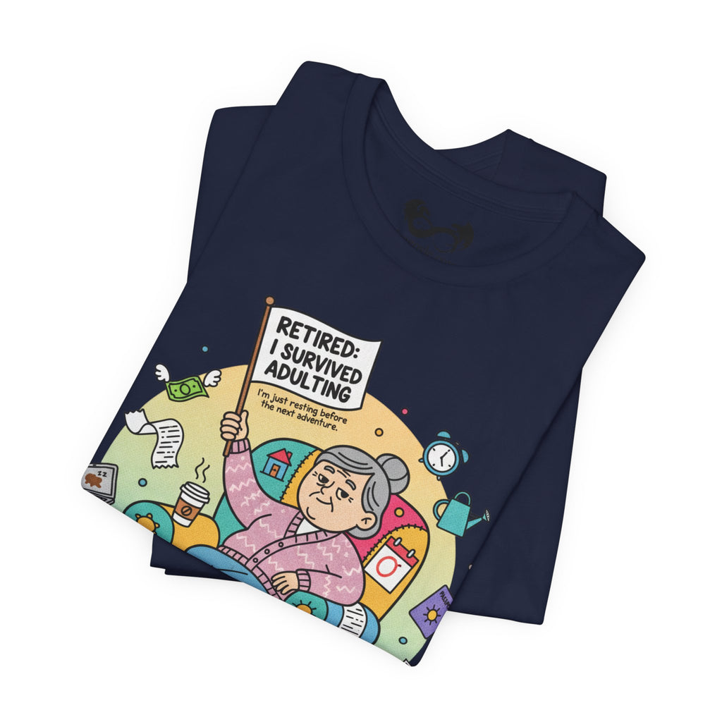 Black t-shirt with a colorful graphic of an elderly woman holding a sign that reads 'Retired: I Survived Adulting' on a white background.