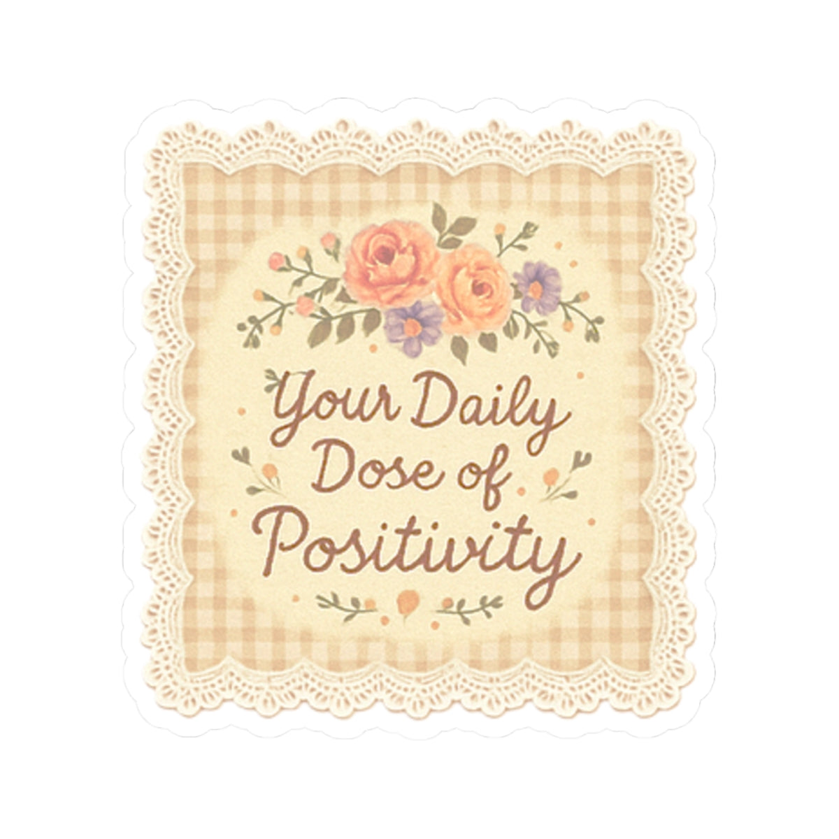 Decorative card with flowers and 'Your Daily Dose of Positivity' text on a checkered background
