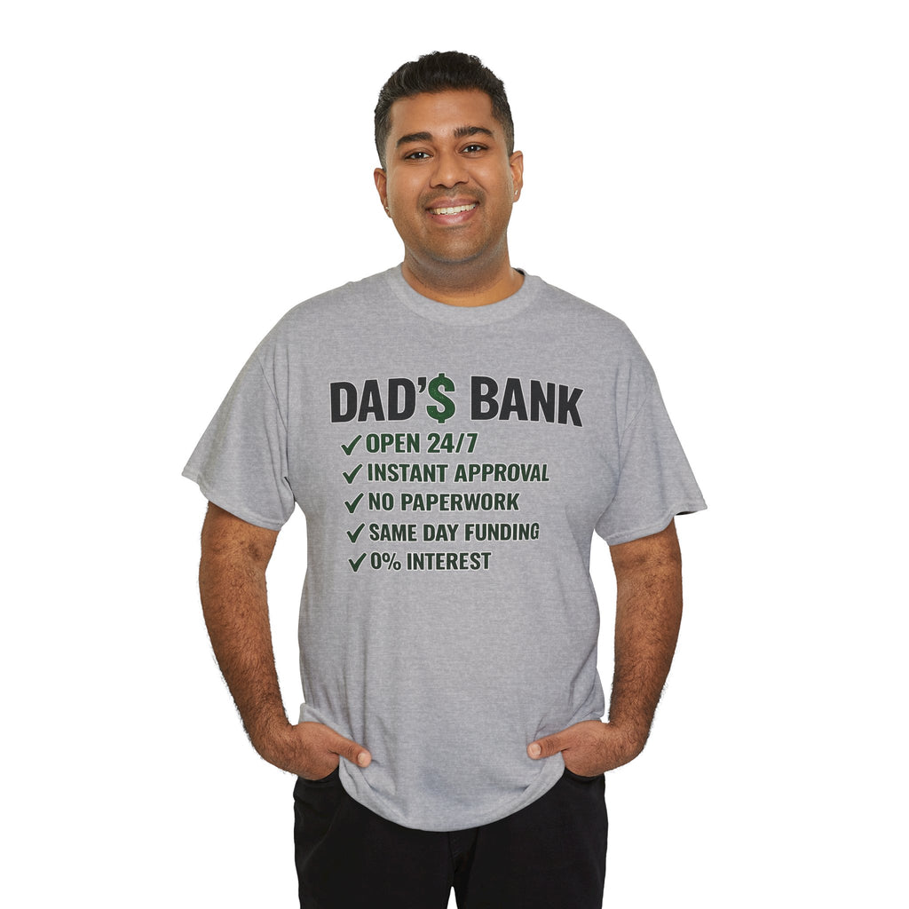 Dad's Bank Comfortable Funny Cotton T-Shirt