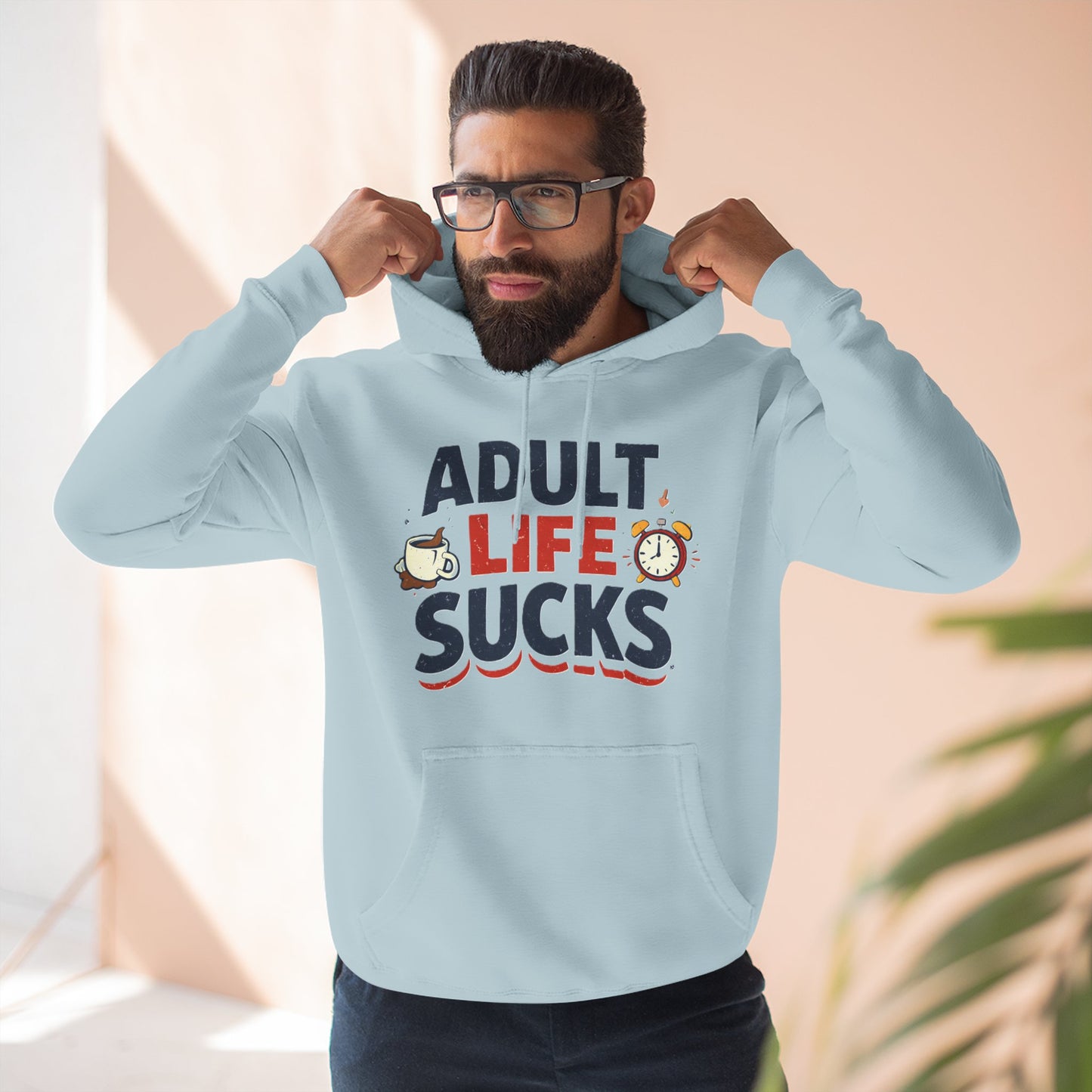 Funny "Adult Life Sucks" Pullover Hoodie