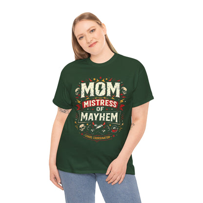 Meet the MOM: Mistress Of Mayhem tee is built for the woman who runs the house, fixes the problems, and somehow keeps it all together without breaking a sweat.