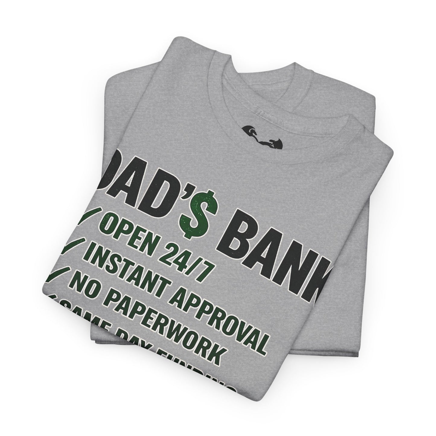 Dad's Bank Comfortable Funny Cotton T-Shirt