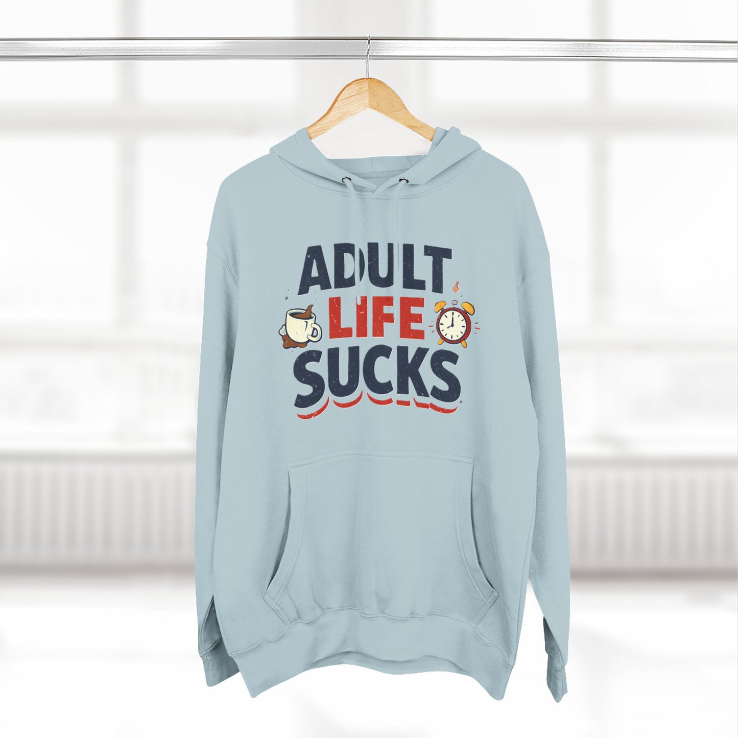 Funny "Adult Life Sucks" Pullover Hoodie