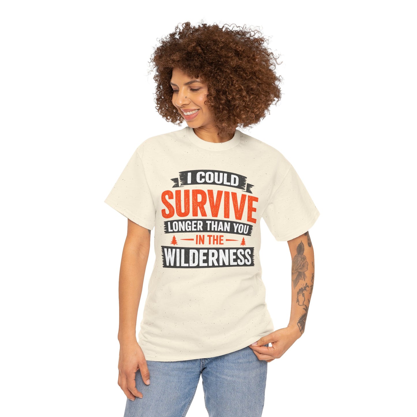 I Can Survive Longer Than You Comfortable Cotton T-Shirt