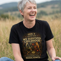 Gen X We Survived Childhood With Resilience Cotton T-Shirt