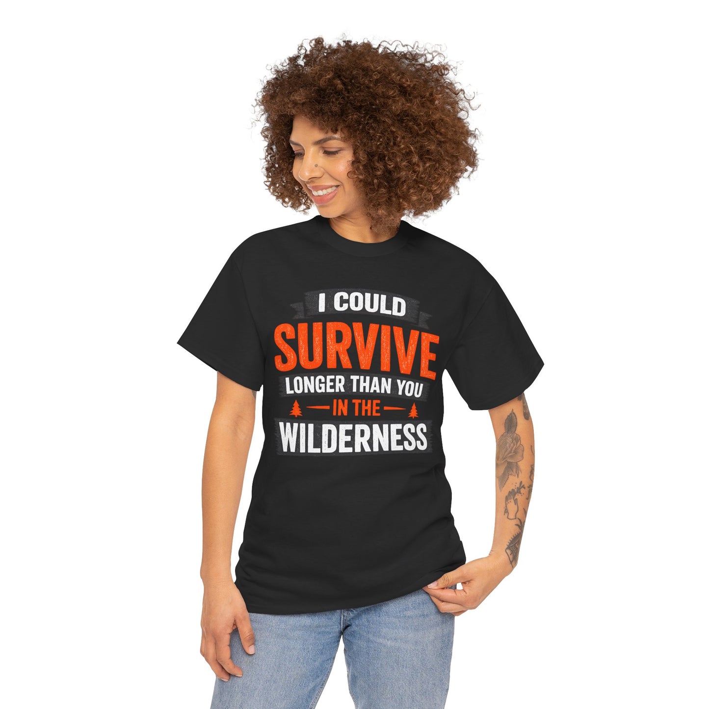 I Can Survive Longer Than You Comfortable Cotton T-Shirt