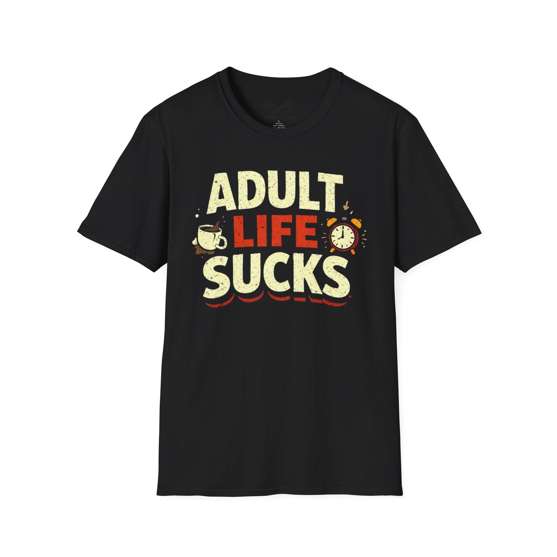Black t-shirt with 'Adult Life Sucks' text on a white background