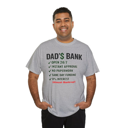 Dad's Bank Comfortable Funny Cotton T-Shirt