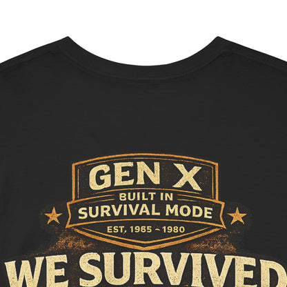 Black t-shirt with gold 'GEN X Built in Survival Mode' text design on a white background