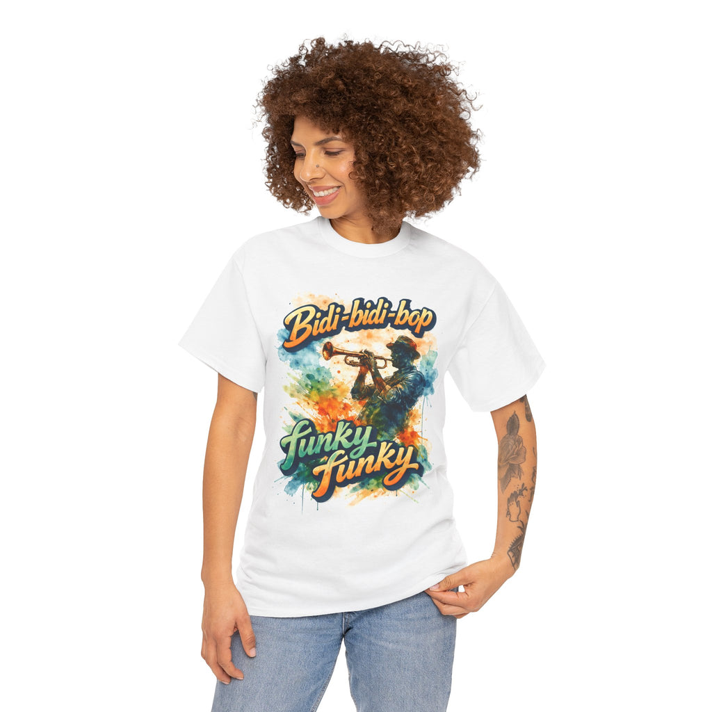 Bidi Bidi Bop Funky Funky Jazz Comfortable Cotton T-Shirt
