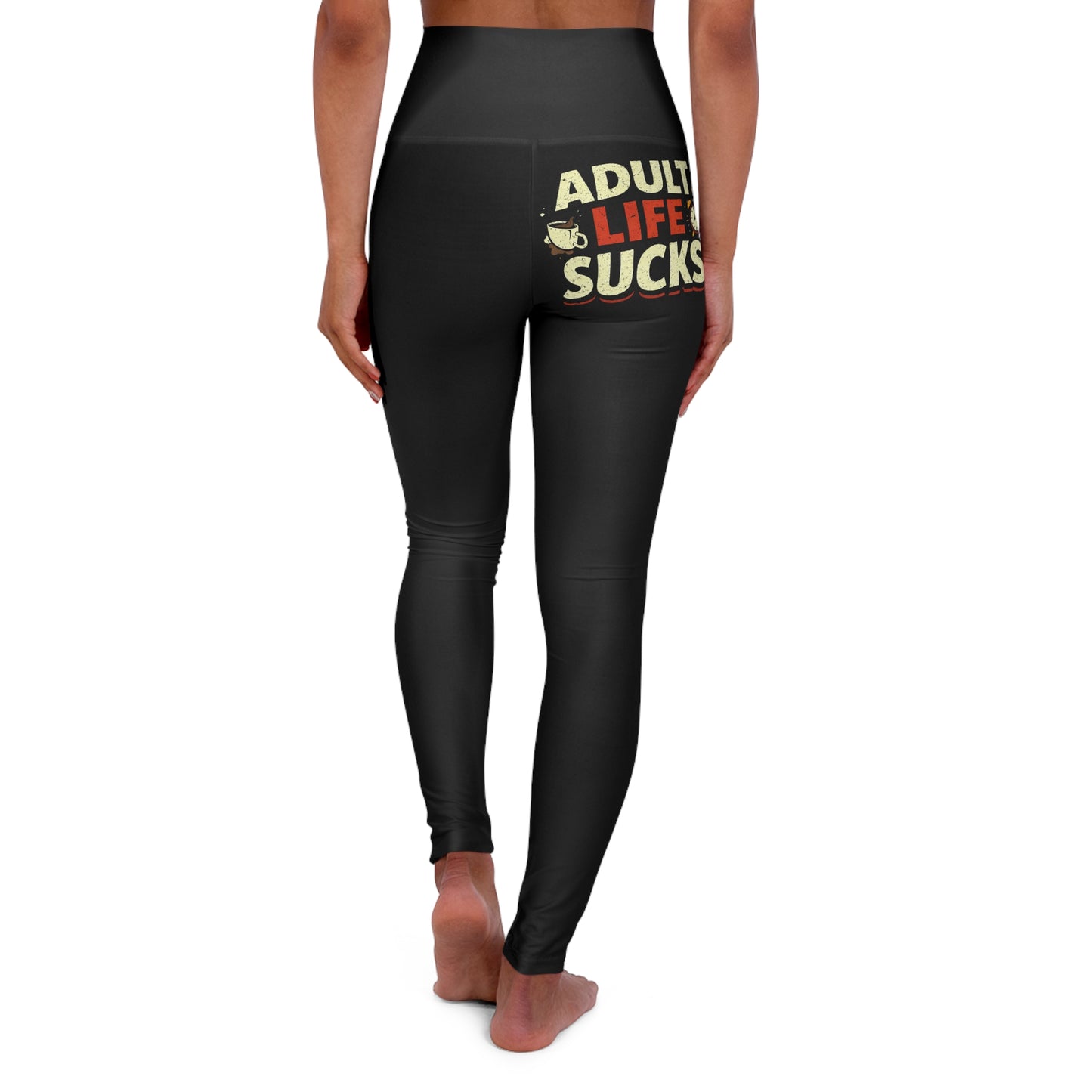 These high-waisted yoga leggings combine comfort with attitude, featuring a bold graphic that speaks to the real-life moments we all navigate.