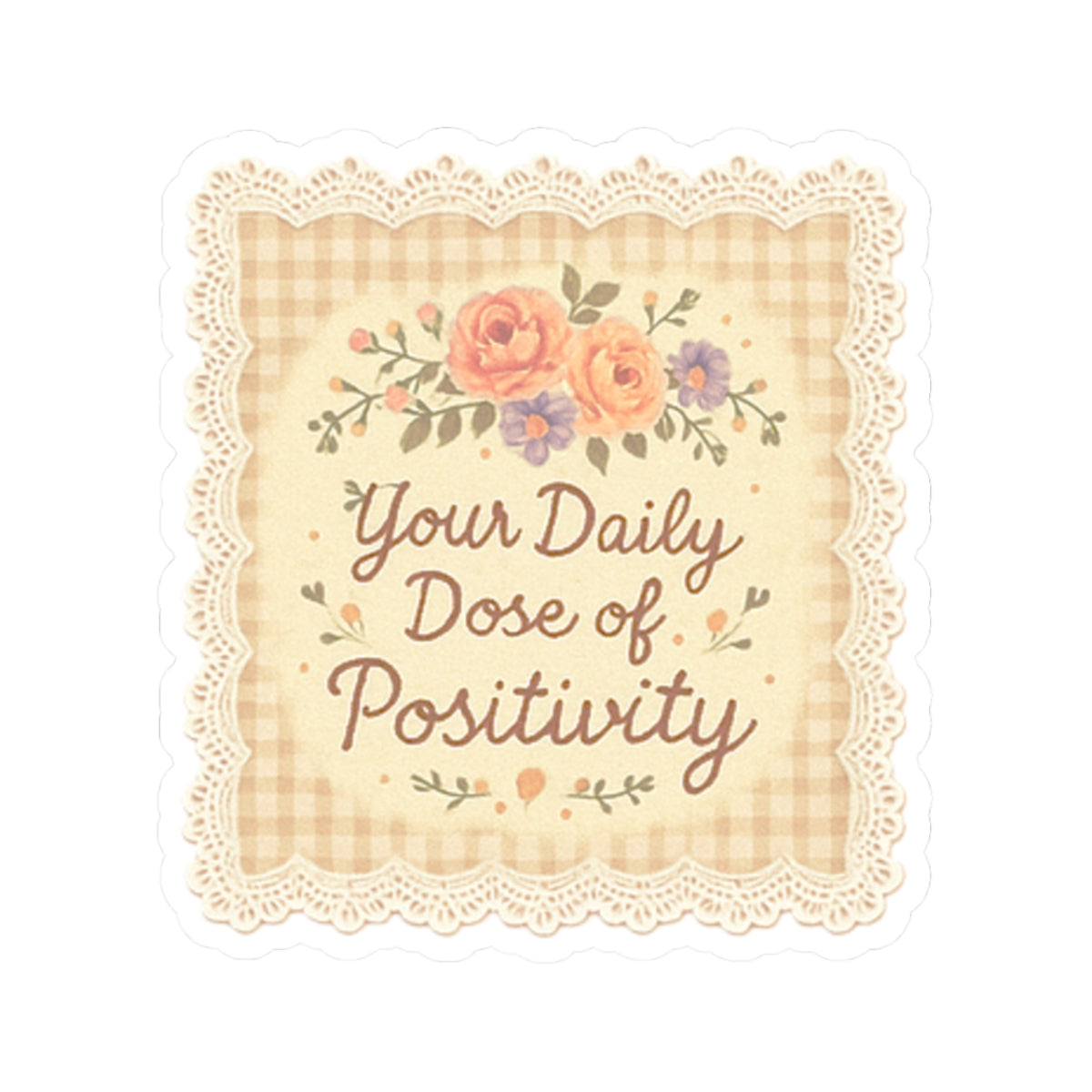 Decorative card with flowers and 'Your Daily Dose of Positivity' text on a checkered background