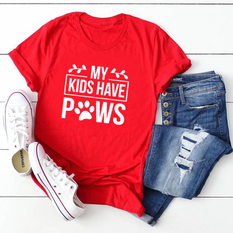 My Kids Have Paws  Dog Mom T-Shirt
