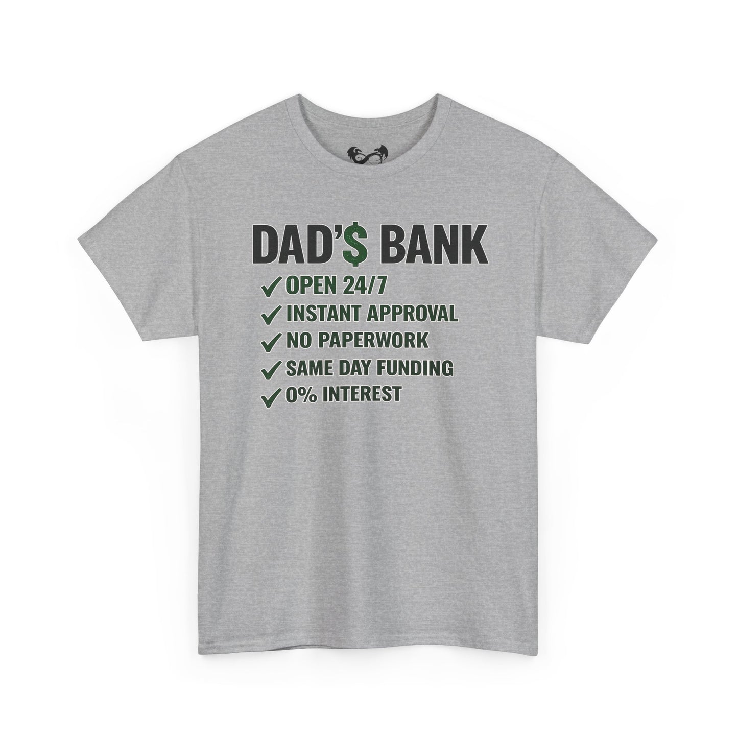 Dad's Bank Comfortable Funny Cotton T-Shirt