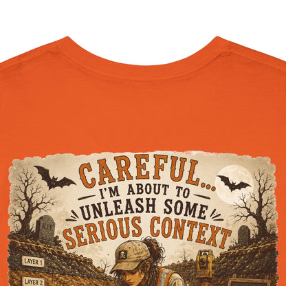 Unleash Some Serious Context Cotton T-Shirt