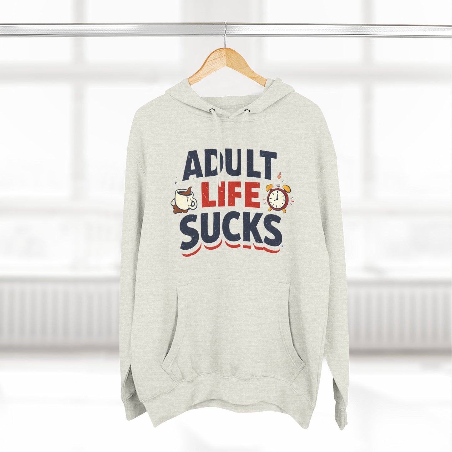 Funny "Adult Life Sucks" Pullover Hoodie