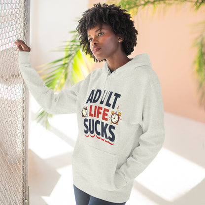 Funny "Adult Life Sucks" Pullover Hoodie