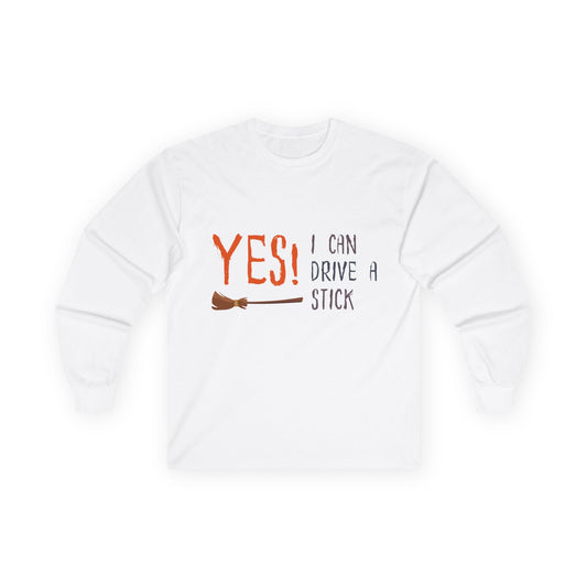 White sweatshirt with 'YES! I can drive a stick' text on a white background